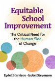 Equitable School Improvement: The Critical Need for the Human Side of Change