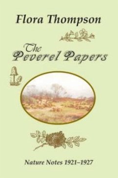 The Peverel Papers: Nature Notes 1921-1927 - Smith, John Owen; Thompson, Flora