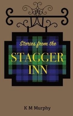 Stories From The Stagger Inn - Murphy, K M
