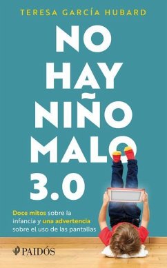 No Hay Niño Malo 3.0 - García, María Teresa