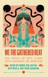 We the Gathered Heat - Bild 1
