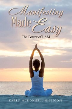 Manifesting Made Easy - Hilligoss, Karen Mcdonnell