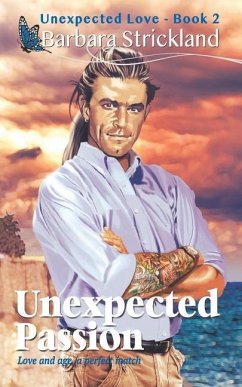 Unexpected Passion: Book 2 - Strickland, Barbara