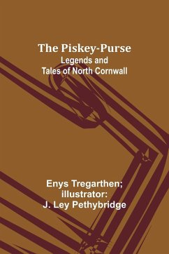 The Piskey-Purse - Pethybridge, Enys Tregarthen