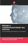 Método e complementaridade das ciências