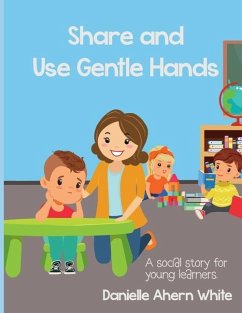 Share and Use Gentle Hands - White, Danielle