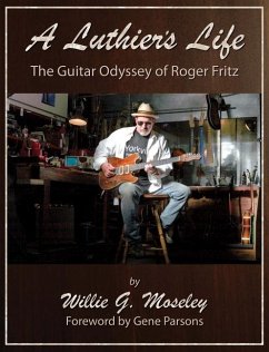 A Luthier's Life - Moseley, Willie G