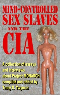 Mind-Controlled Sex Slaves and the CIA - Twyman, Tracy R