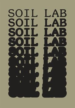 Soil Lab - Chathasaigh, Eibhlín Ní; Martin, James; Vester, Anne Dorthe; Bruun, Maria