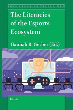 Cover The Literacies of the Esports Ecosystem