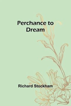 Perchance to Dream - Stockham, Richard