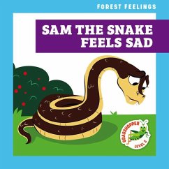 Sam the Snake Feels Sad - Atwood, Megan
