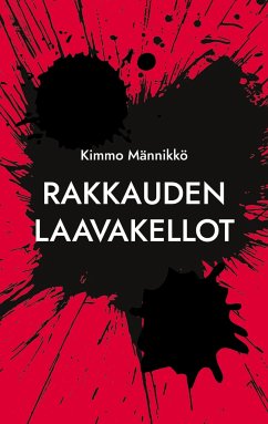 Rakkauden laavakellot - Männikkö, Kimmo