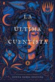 La Última Cuentista (the Last Cuentista)