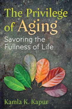 The Privilege of Aging - Kapur, Kamla K