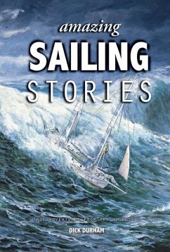 Amazing Sailing Stories - Durham, Dick
