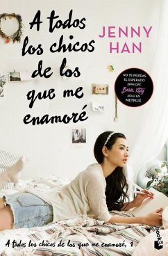 Cover A Todos Los Chicos de Los Que Me Enamoré (Libro 1) / To All the Boys I've Loved Before (Book 1)