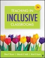 Teaching in Inclusive Classrooms - Bryant, Diane Pedrotty; Smith, Deborah D.; Bryant, Brian R.