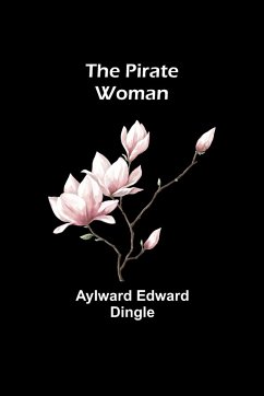 The Pirate Woman - Dingle, Aylward Edward