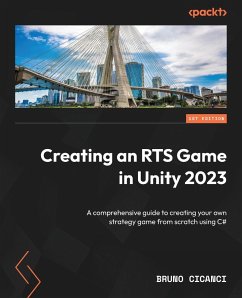 Creating an RTS Game in Unity 2023 - Cicanci, Bruno