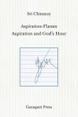 Aspiration-Flames - Aspiration and God's Hour (The heart-traveller series)