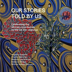 Our Stories Told By Us - Namiba, Angelina; Nyirenda, Charity; Sachikonye, Memory