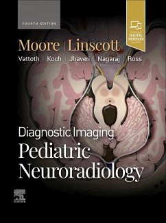 Diagnostic Imaging: Pediatric Neuroradiology - Moore, Kevin R; Linscott, Luke L