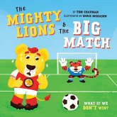 The Mighty Lions and the Big Match (Us Edition)