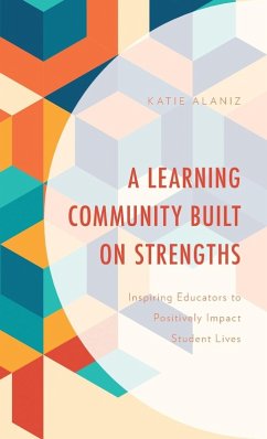 Learning Community Built on Strengths - Alaniz, Katie