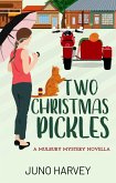 Two Christmas Pickles (Mulbury Mystery, #0) (eBook, ePUB) Two Christmas Pickles (Mulbury Mystery, #0) (eBook, ePUB)