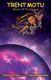 Trent Motu: Master of The Universe (eBook, ePUB)