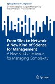 From Silos to Network: A New Kind of Science for Management (eBook, PDF)