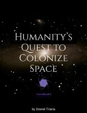 Humanity's Quest to Colonize Space (eBook, ePUB)
