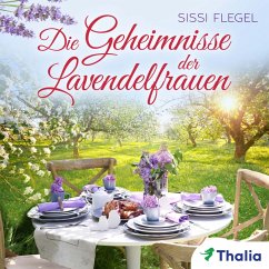 Die Geheimnisse der Lavendelfrauen (MP3-Download) - Flegel, Sissi