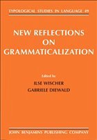 New Reflections on Grammaticalization