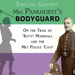 Mrs Pankhurst's Bodyguard (MP3-Download) - Godfrey, Emelyne