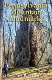 Pennsylvania Mountain Landmarks Volume 2 (eBook, ePUB)