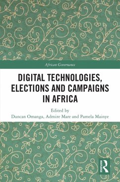 Cover Digital Technologies, Elections and Campaigns in Africa (eBook, ePUB)