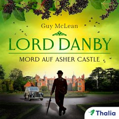 Lord Danby - Mord auf Asher Castle (MP3-Download) - McLean, Guy