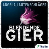 Blendende Gier (Ein Fall für Sommer und Kampmann, Bd. 2) (MP3-Download)