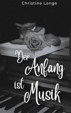 Der Anfang ist Musik (eBook, ePUB)