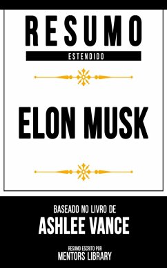 Cover Resumo Estendido: Elon Musk - Baseado No Livro De Ashlee Vance (eBook, ePUB)