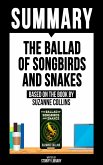 Summary - The Ballad Of Songbirds And Snakes (eBook, ePUB)