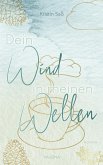 Dein Wind in meinen Wellen (eBook, ePUB)