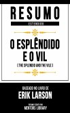 Resumo Estendido - O Esplêndido E O Vil (eBook, ePUB) Resumo Estendido - O Esplêndido E O Vil (eBook, ePUB)