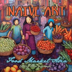Cover Naive Art Food Market Asia Coloring Book for Adults
