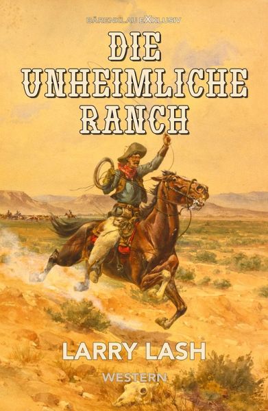 Die unheimliche Ranch (eBook, ePUB) Die unheimliche Ranch (eBook, ePUB)