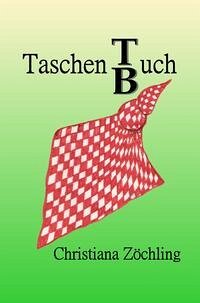 Taschentuch Taschenbuch - Zöchling, Christiana