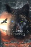 Prophezeiung des Wolfskindes