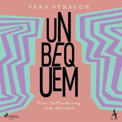 Unbequem: Eine Aufforderung zum Anecken (MP3-Download) - Strauch, Vera